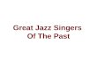 Great Jazz Singers of the Past