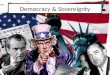 Democracy & Sovereignty