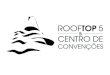 Apresentação Rooftop 5 & Centro de Convenções