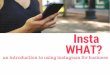 Instagram 101 for Small Business