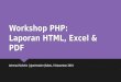 Workshop PHP: Laporan HTML, Excel, PDF