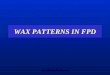 Wax patterns in fpd/ dentistry course in india