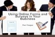 Using Online Forms And Surveys In Your Business