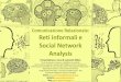 Comunicazione relazionale.  Reti informali e Social Network Analysis