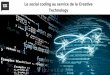 Le social coding pour la Creative Technologie