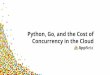 Python, Go, and the Cost of Concurrency in the Cloud | AWS re:Invent