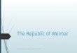 The Republic of Weimar (IGCSE)