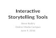 Interactive Storytelling Tools