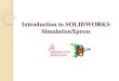 Introduction to SOLIDWORKS SimulationXpress