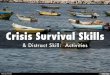 Crisis Survival Skills