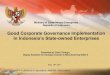 Good Corporate Governance Implementation In Indonesia's State 