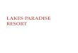 Lakes paradise resort