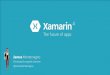 Xamarin 4  - the future of apps