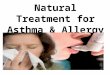 Natural treatment for Asthma & Allergy in Hindi Iअस्थमा और एलर्जी के लिए प्राकृतिक उपचारI