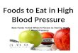Foods to Eat in High Blood Pressure in Hindi Iहाई ब्लड प्रेशर में क्या खाएI
