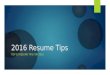 2016 Resume Tips
