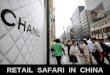 Retail Safari In China