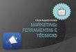 02 - Marketing ferramentas e técnicas