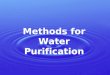 Methods for Water Purification