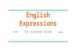 English Expressions: The Ultimate Guide