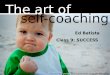 Ed Batista, The Art of Self-Coaching @StanfordBiz, Class 9: SUCCESS