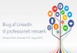 Brug af LinkedIn til professionelt netværk