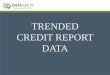 Trended credit report webinar slides