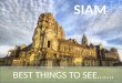 Best Things to See in Siam