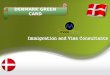 Denmark green card