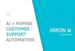 Arrow AI: Automated Customer Care