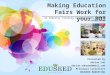 MAKING EDUCATION FAIRS WORK FOR YOUR ROI