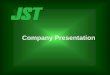 JST Company Overview