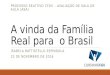 Aula cfgv - A vinda da família real para o Brasil