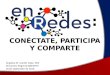 EnRedes: Conéctate, participa y comparte