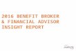 2016 Benefit Broker & Financial Advisor Insight Report