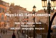 Physical settlements