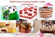 Delicious homemade cake varieties