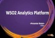 WSO2 Data Analytics Server - Product Overview