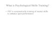 What is Psychological Skills Training?