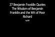 27 benjamin franklin quotes the wisdom of benjamin