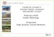 Fairfax County Countywide Transit Network Study-February 2016 Public Meeting: Proposed High Quality Transit Network
