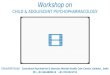 Workshop on child and adolescent psychopharmacology