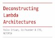 Deconstructing Lambda architectures