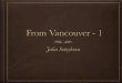 Julia Sotnykova Presents: From Vancouver - 1