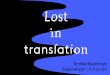 Design encounters—Lost in translation
