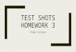 Homework 3   test shots