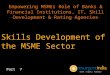 Empowering MSMEs - Skills Development of the MSME Sector - Part - 7