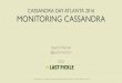 Cassandra Day Atlanta 2016  - Monitoring Cassandra