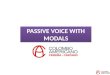 C16 U6 Project   the passive voice with modals