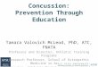 Concussion: Prevention through Education by Tamara Valovich McLeod